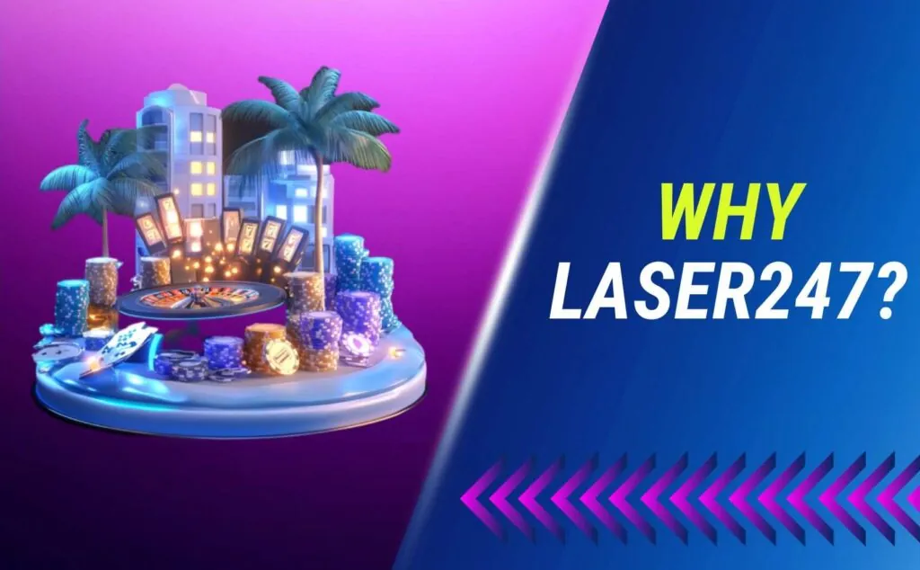 Why Choose Laser247 Indian gambling site